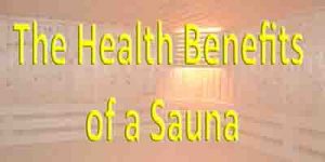 Health Benefits of a Sauna